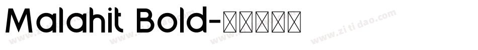 Malahit Bold字体转换